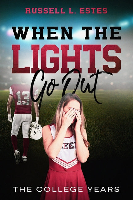 When The Lights Go Out: The College Years