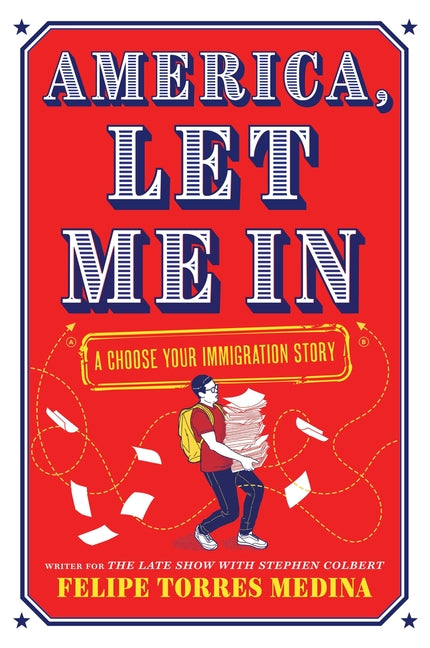 America, Let Me in: A Choose Your Immigration Story