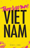 Bon Voyage Vietnam