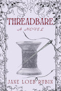 Threadbare: A Gilded City Series