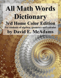 All Math Words Dictionary: For students of algebra, geometry and calculus (Home Color)
