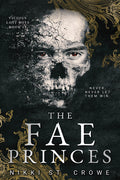 The Fae Princes (Vicious Lost Boys, 4): A Peter Pan Dark Romance