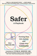Safer: A Playbook--Turning Fear Into Action and Crisis Into Community