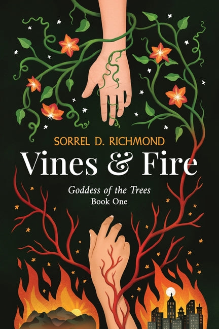 Vines and Fire
