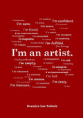 I'm an artist.