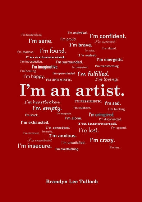 I'm an artist.