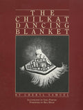The Chilkat Dancing Blanket (Revised)