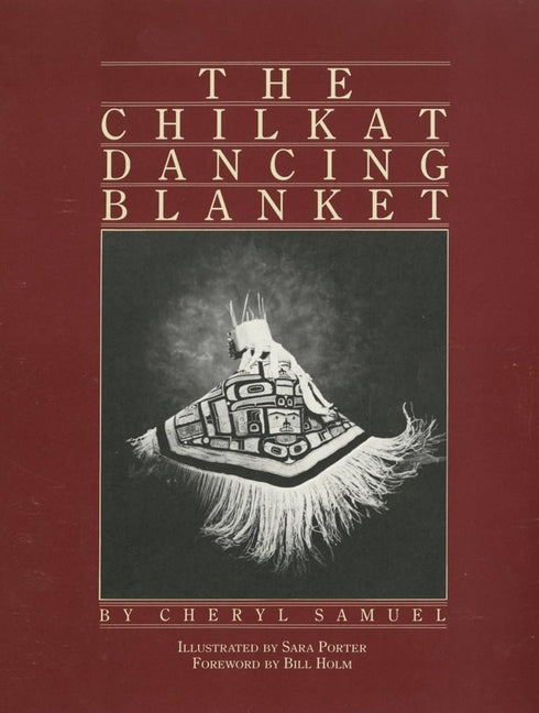 The Chilkat Dancing Blanket (Revised)
