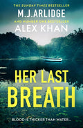 Her Last Breath: The Brand-New Gripping and Twisty New Thriller That Will Take Your Breath Away