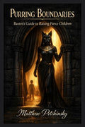 Purring Boundaries: Bastet's Guide to Raising Fierce Children