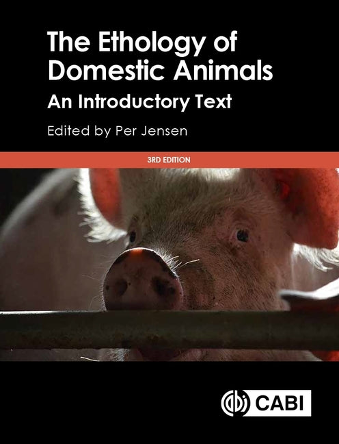 The Ethology of Domestic Animals: An Introductory Text