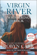 Whispering Rock: A Virgin River Novel (Reissue)