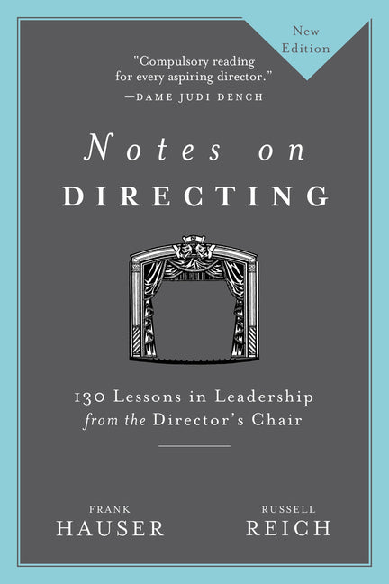 Notes on Directing: 130 Lessons in Leadership from the Director's Chair (Second Edition, Second)