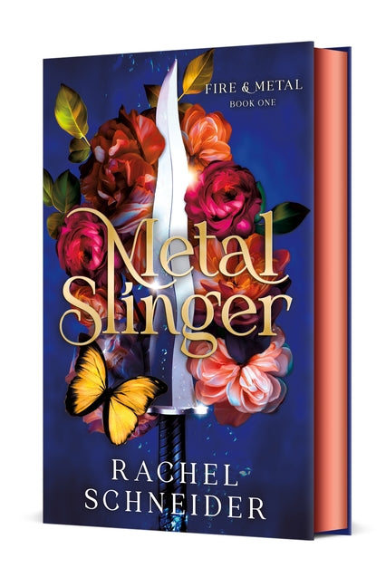 Metal Slinger: Fire & Metal: Book One