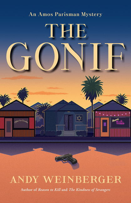 The Gonif: An Amos Parisman Mystery