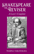 Shakespeare the Reviser: A Lover's Complaint