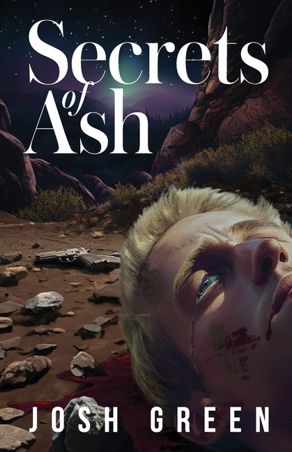 Secrets of Ash: A Novel of War, Brotherhood, and Going Home Again