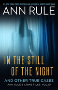 In the Still of the Night: The Strange Death of Ronda Reynolds and Her Mother's Unceasing Quest for the Truth