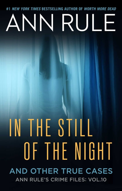 In the Still of the Night: The Strange Death of Ronda Reynolds and Her Mother's Unceasing Quest for the Truth