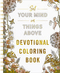 Set Your Mind on Things Above: Devotional Adult Coloring Book (75 Daily Devotions and Coloring Pages to Steady Your Soul) - The Perfect Gift for Chris