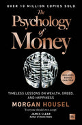 The Psychology of Money: The Transformative Multimillion-Copy Personal Finance Bestseller
