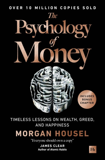 The Psychology of Money: The Transformative Multimillion-Copy Personal Finance Bestseller