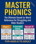 Master Phonics: The Ultimate Sound-to-Word Reference Guide for Struggling Readers, Older Kids & ELLs
