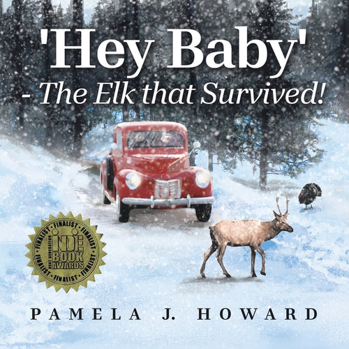 'Hey Baby' - The Elk that Survived!