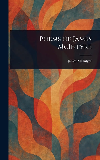 Poems of James McIntyre