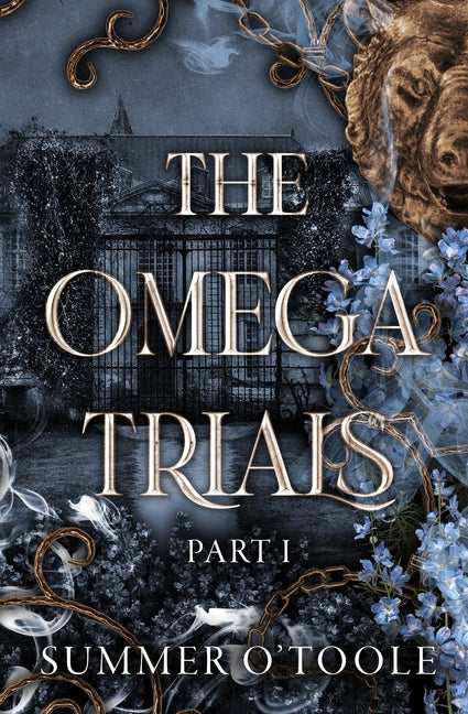 The Omega Trials: Part One
