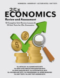25x: Economics Review & Assessment: Unit Reviews and Tests for 25x: Economics