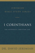 1 Corinthians: The Authentic Christian Life