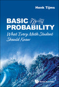 Basic Probability: What Every Math Student Should Know