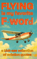 Flying is my favorite F-word