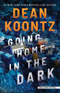 Going Home in the Dark