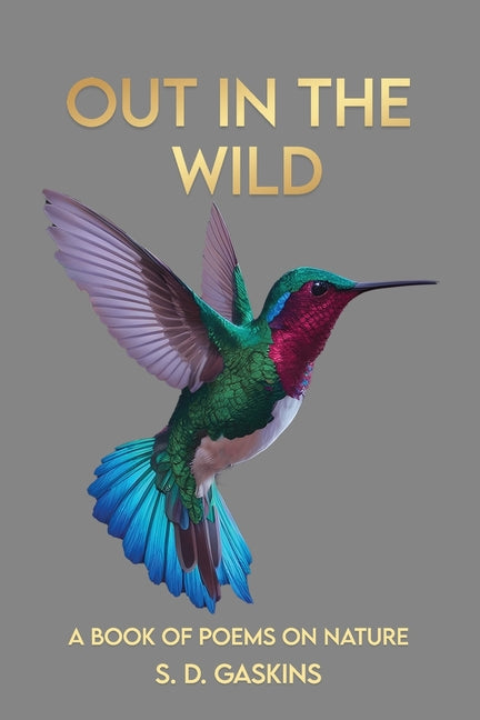 Out in the Wild: Poems on Nature