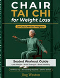 Chair Tai Chi for Weight Loss: A Seated Workout Guide for Seniors to Lose Weight, Build Strength, and Boost Mobility - Safe 28-Day Exercise Program, 1