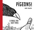 Pigeons!: A Fable for Our Times