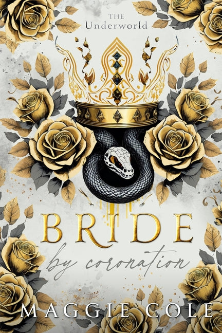Bride By Coronation: An Secret Society, Arranged Marriage Mafia Romance
