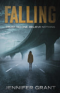 Falling: Trust No One. Believe Nothing.