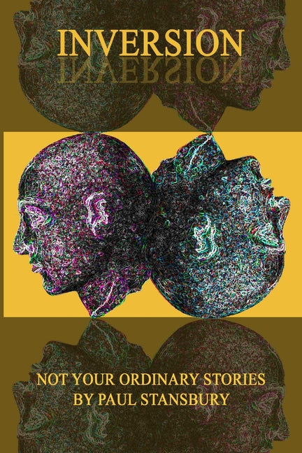 Inversion - Not Your Ordinary Stories