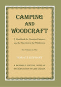 Camping and Woodcraft: A Handbook for Vacation Campers and Travelers in the Wilderness