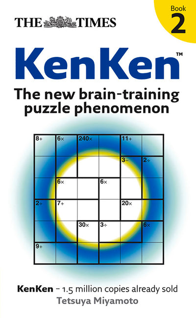 The Times: KenKen Book 2: The new brain-training puzzle phenomenon