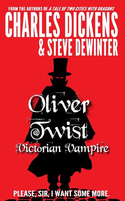 Oliver Twist: Victorian Vampire