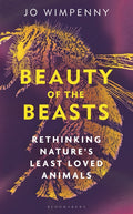 Beauty of the Beasts: Rethinking Nature's Least Loved Animals