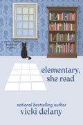 Elementary, She Read: A Sherlock Holmes Bookshop Mystery