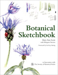 Botanical Sketchbook: Drawing, Painting and Illustration for Botanical Artists