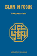 Islam in Focus (New Revised)