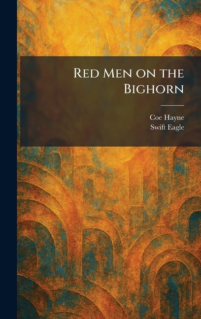 Red Men on the Bighorn