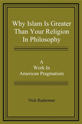Why Islam Is Greater Than Your Religion in Philosophy